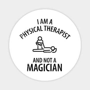 physiotherapist physical therapy gift saying funny Magnet